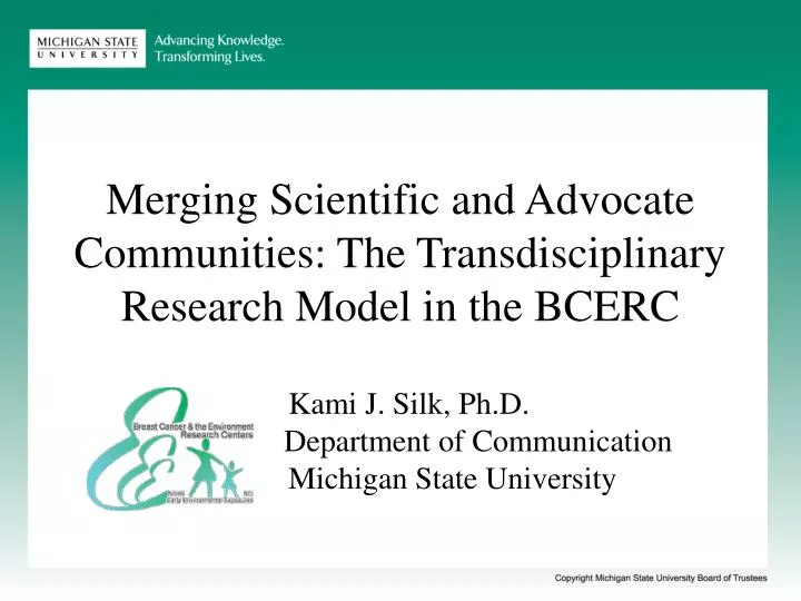 merging scientific and advocate communities the transdisciplinary research model in the bcerc