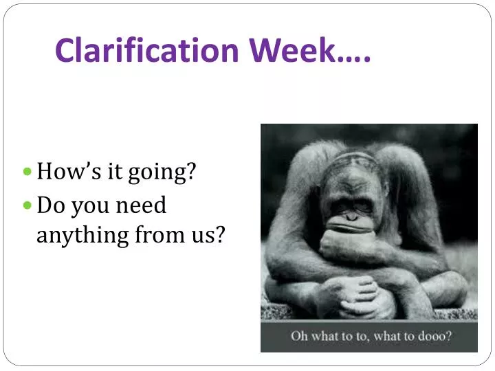 clarification week