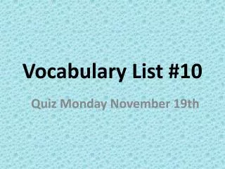 Vocabulary List #10