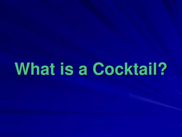 what is a cocktail