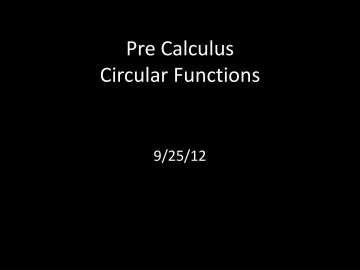 pre calculus circular functions