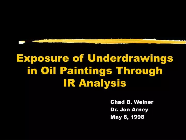 exposure of underdrawings in oil paintings through ir analysis