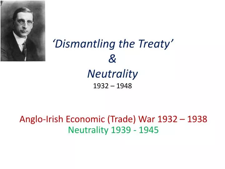 dismantling the treaty neutrality 1932 1948