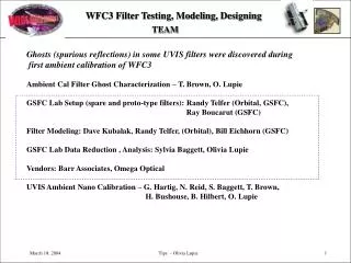 WFC3 Filter Testing, Modeling, Designing