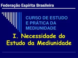 curso de estudo e pr tica da mediunidade