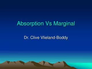 Absorption Vs Marginal