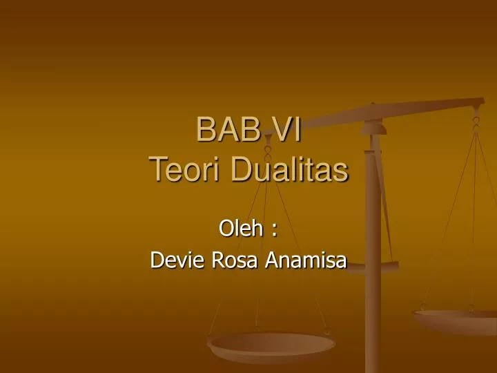 bab vi teori dualitas