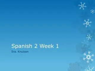 Spanish 2 Week 1
