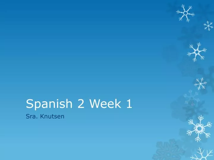 spanish 2 week 1