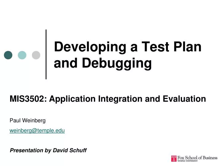developing a test plan and debugging