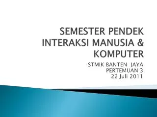 semester pendek interaksi manusia komputer