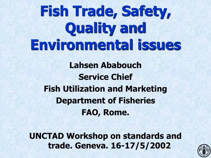 fish trade safety quality and environmental issues