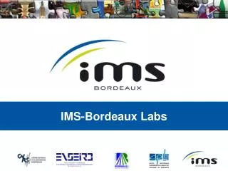 IMS-Bordeaux Labs