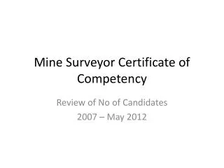 Mine Surveyor Certificate of Competency