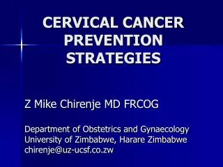 CERVICAL CANCER PREVENTION STRATEGIES