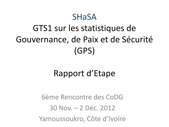 shasa gts1 sur les statistiques de gouvernance de paix et de s curit gps rapport d etape