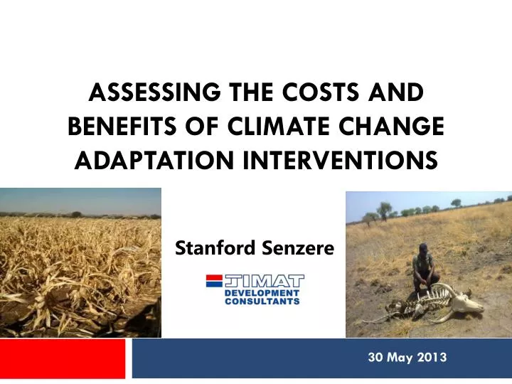 assessing the costs and benefits of climate change adaptation interventions