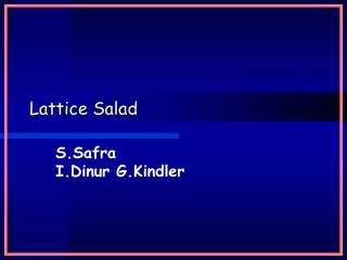 Lattice Salad