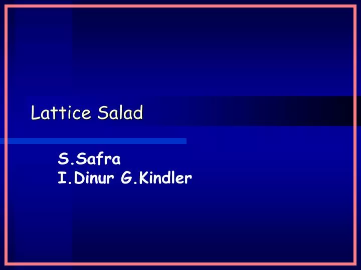 lattice salad