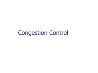 Congestion Control