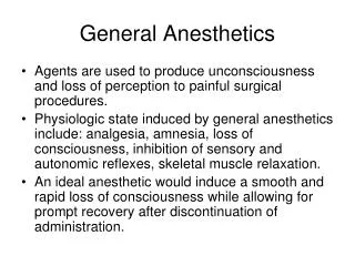 general anesthetics