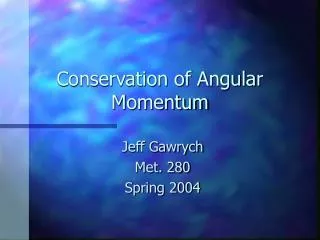 Conservation of Angular Momentum