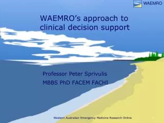 WAEMRO’s approach to clinical decision support