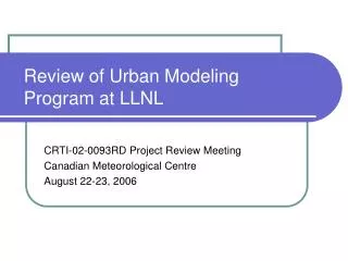 Review of Urban Modeling Program at LLNL