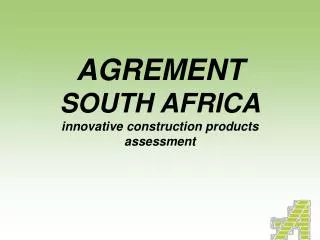 AGREMENT SOUTH AFRICA innovative construction products assessment