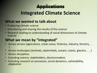 Applications Integrated Climate Science