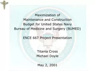 Maximization of Maintenance and Construction Budget for United States Navy