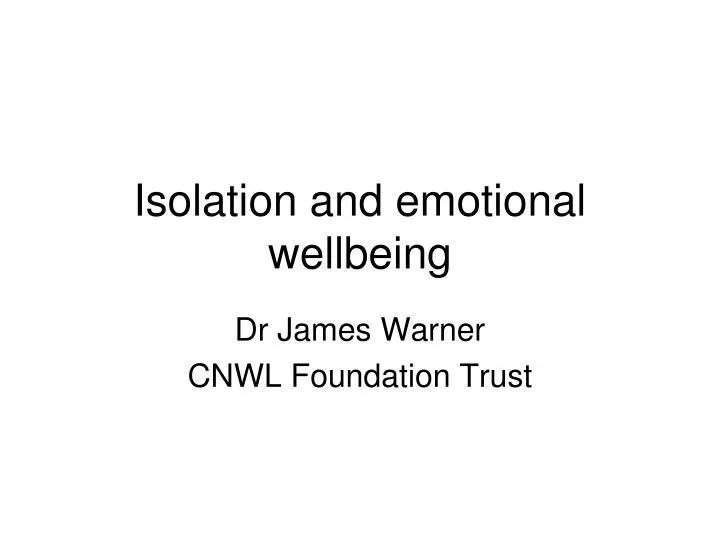 isolation and emotional wellbeing