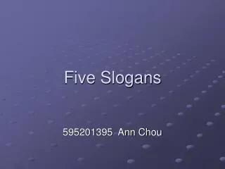 Five Slogans