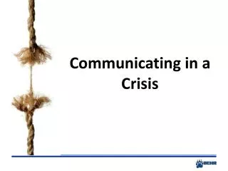 Communicating in a Crisis