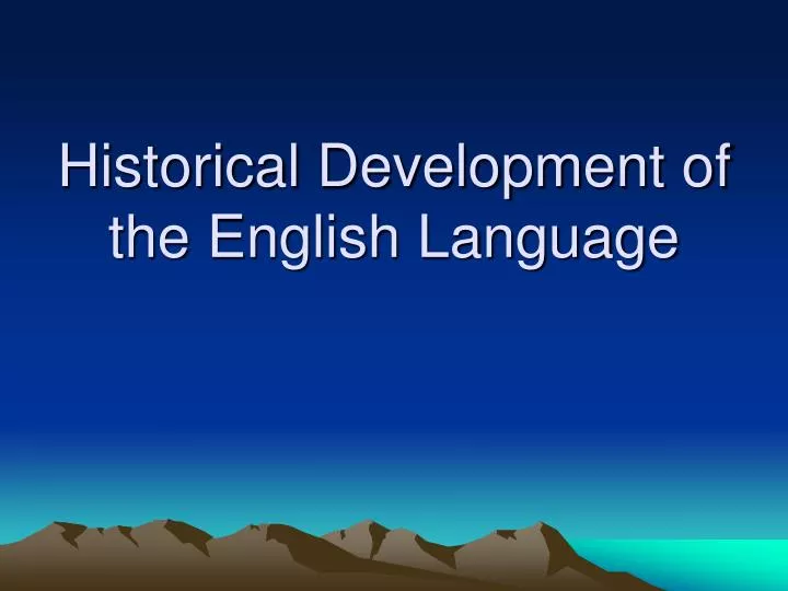 historical development of the english language