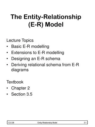 The Entity-Relationship (E-R) Model
