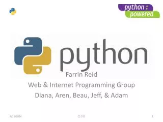 Farrin Reid Web &amp; Internet Programming Group Diana, Aren , Beau, Jeff, &amp; Adam