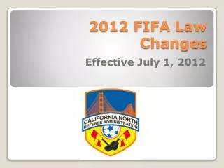 2012 FIFA Law Changes
