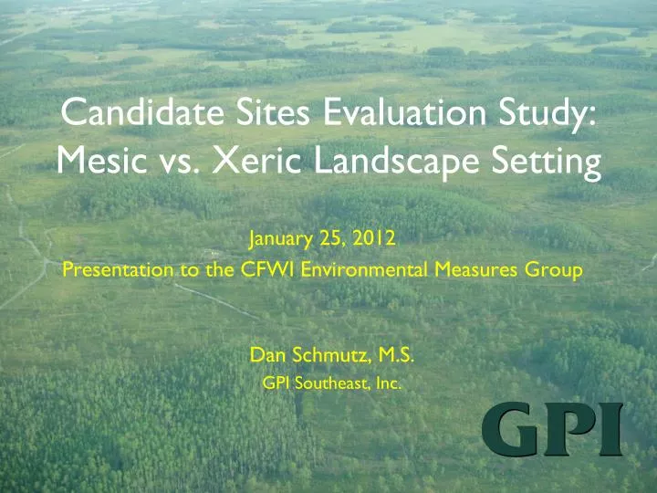 candidate sites evaluation study mesic vs xeric landscape setting