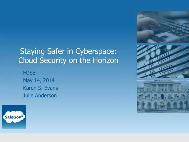 staying safer in cyberspace cloud security on the horizon
