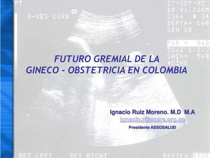 futuro gremial de la gineco obstetricia en colombia