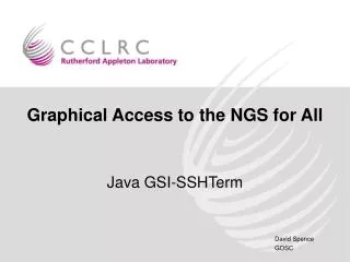 Graphical Access to the NGS for All