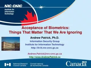 Acceptance of Biometrics: Things That Matter That We Are Ignoring