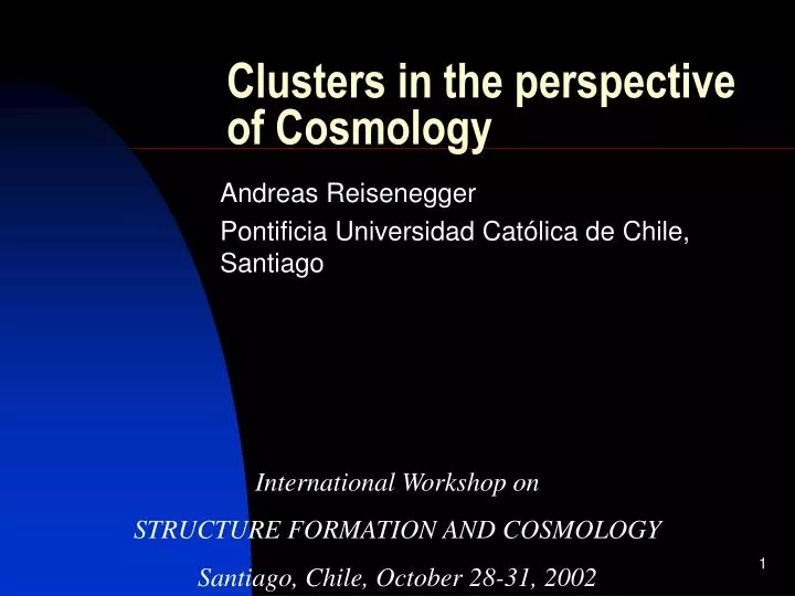 clusters in the perspective of cosmology