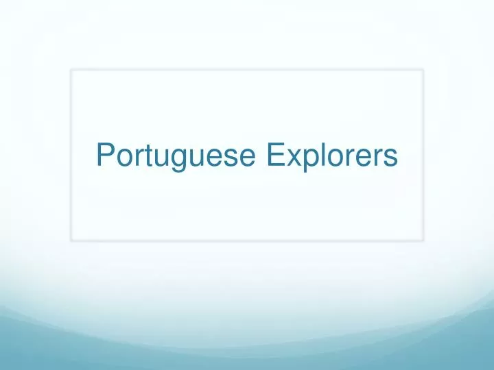 portuguese explorers