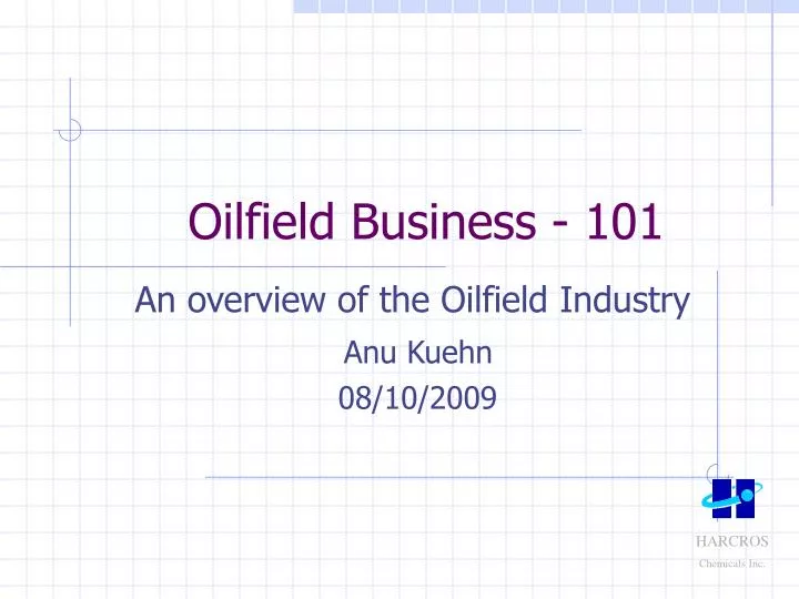 oilfield business 101