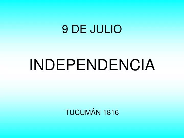 9 de julio independencia tucum n 1816