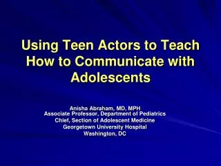 using teen actors to teach how to communicate with adolescents