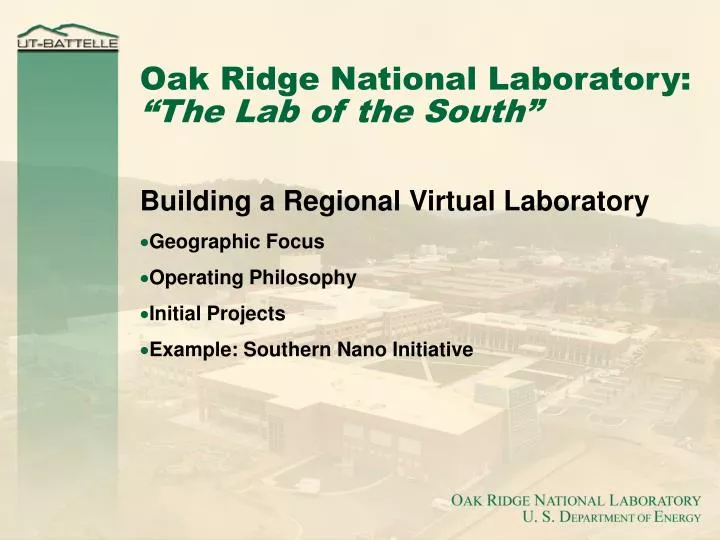 oak ridge national laboratory the lab of the south