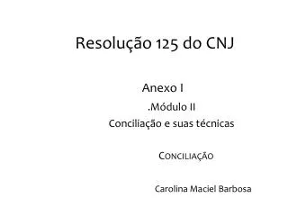 resolu o 125 do cnj